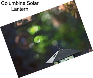 Columbine Solar Lantern