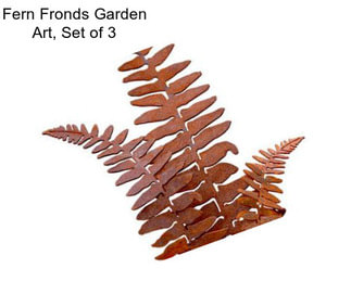 Fern Fronds Garden Art, Set of 3