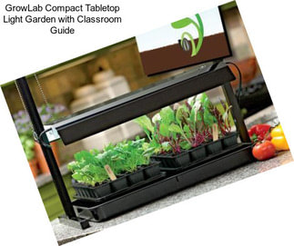 GrowLab Compact Tabletop Light Garden with Classroom Guide