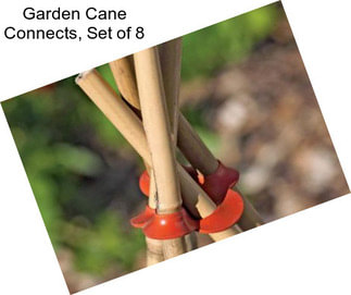 Garden Cane Connects, Set of 8