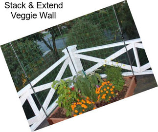 Stack & Extend Veggie Wall