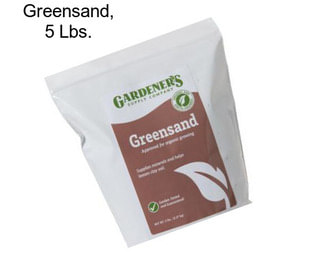 Greensand, 5 Lbs.