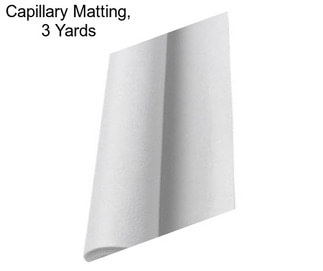 Capillary Matting, 3 Yards