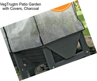 VegTrugtm Patio Garden with Covers, Charcoal