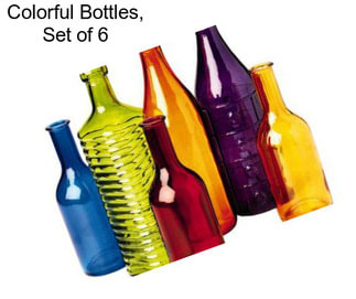 Colorful Bottles, Set of 6