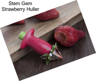 Stem Gem Strawberry Huller
