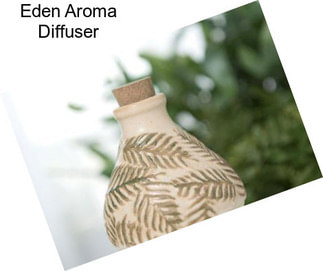 Eden Aroma Diffuser