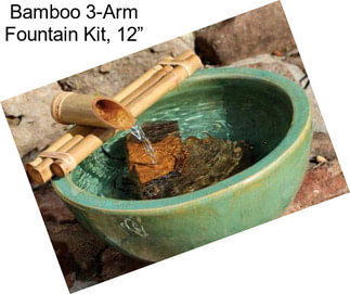 Bamboo 3-Arm Fountain Kit, 12”