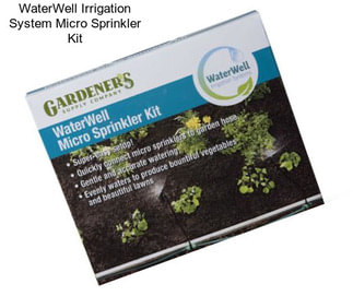 WaterWell Irrigation System Micro Sprinkler Kit