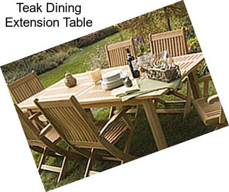 Teak Dining Extension Table