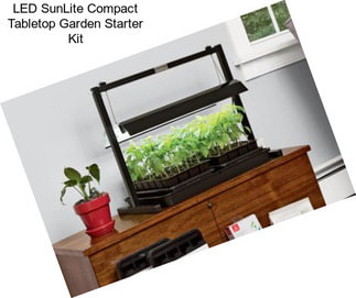 LED SunLite Compact Tabletop Garden Starter Kit