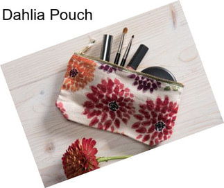 Dahlia Pouch