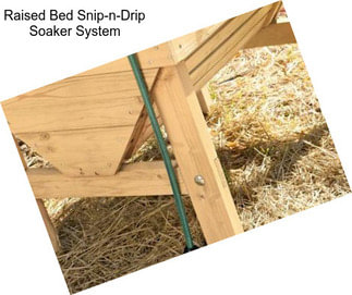 Raised Bed Snip-n-Drip Soaker System