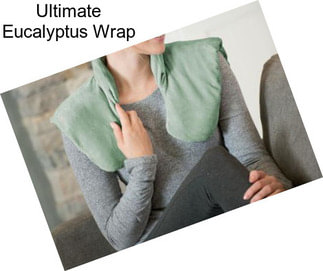 Ultimate Eucalyptus Wrap