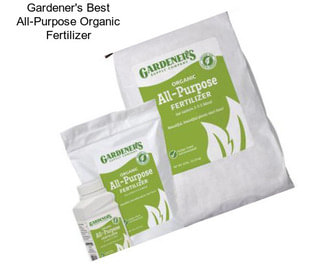 Gardener\'s Best All-Purpose Organic Fertilizer