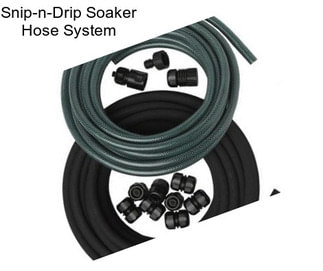 Snip-n-Drip Soaker Hose System