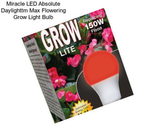 Miracle LED Absolute Daylighttm Max Flowering Grow Light Bulb