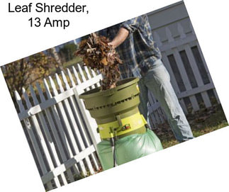 Leaf Shredder, 13 Amp