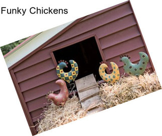 Funky Chickens