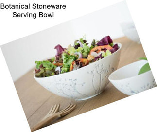 Botanical Stoneware Serving Bowl