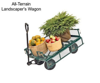 All-Terrain Landscaper\'s Wagon