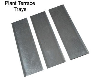 Plant Terrace Trays