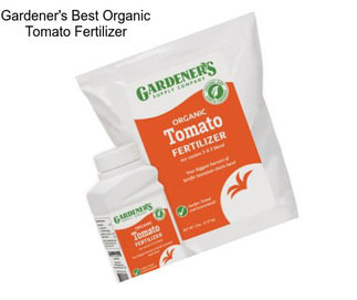 Gardener\'s Best Organic Tomato Fertilizer