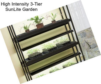 High Intensity 3-Tier SunLite Garden