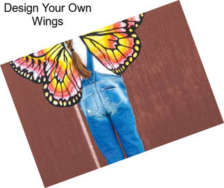 Design Your Own Wings