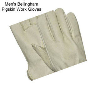 Men\'s Bellingham Pigskin Work Gloves