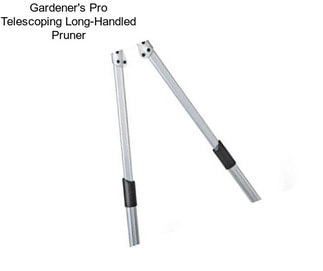 Gardener\'s Pro Telescoping Long-Handled Pruner