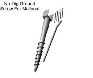 No-Dig Ground Screw For Mailpost