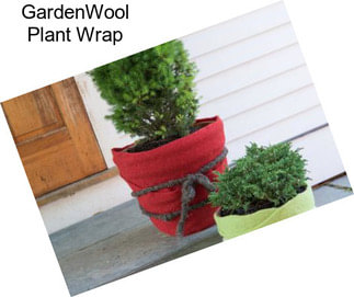 GardenWool Plant Wrap