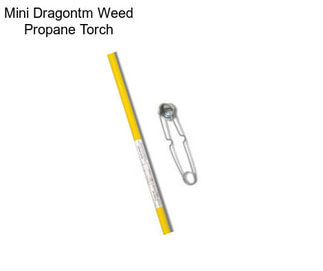 Mini Dragontm Weed Propane Torch