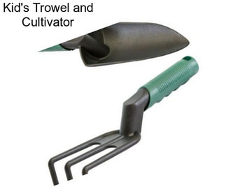 Kid\'s Trowel and Cultivator