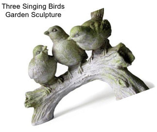 Three Singing Birds Garden Sculpture