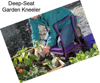 Deep-Seat Garden Kneeler