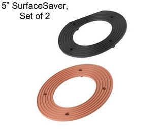 5” SurfaceSaver, Set of 2