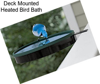 Deck Mounted Heated Bird Bath