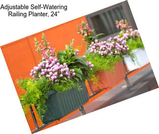 Adjustable Self-Watering Railing Planter, 24”