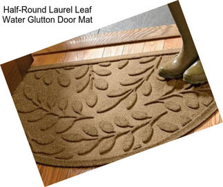 Half-Round Laurel Leaf Water Glutton Door Mat