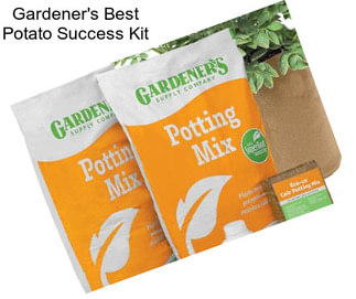 Gardener\'s Best Potato Success Kit