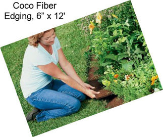 Coco Fiber Edging, 6” x 12\'