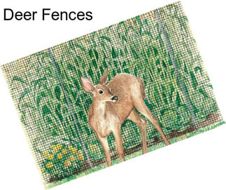 Deer Fences