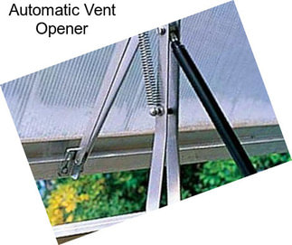 Automatic Vent Opener