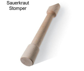 Sauerkraut Stomper
