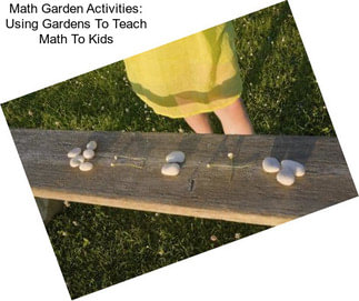 Math Garden Activities: Using Gardens To Teach Math To Kids