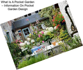 What Is A Pocket Garden – Information On Pocket Garden Design