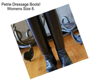 Petrie Dressage Boots! Womens Size 8.