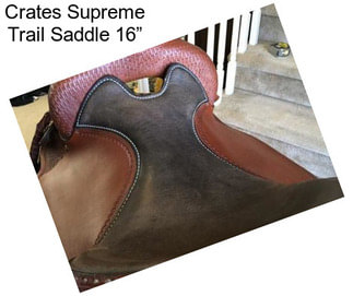 Crates Supreme Trail Saddle 16”